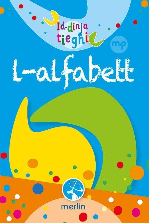 Id-Dinja Tieghi: L-Alfabett