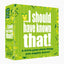 I Should Have Known That - A Trivia Game About Things You Ought to Know