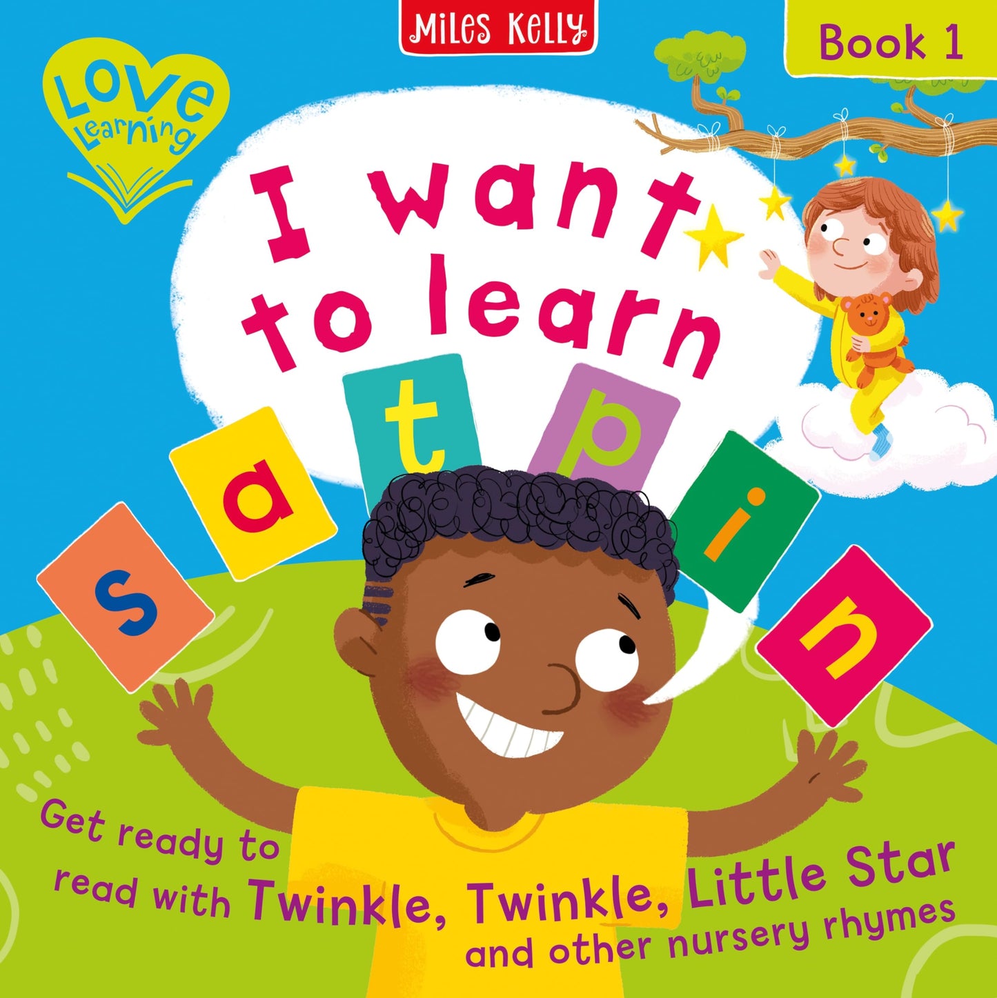 I Want To Learn: S A T P I N Book 1 Miles Kelly