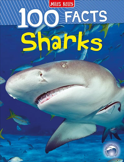 Miles Kelly - 100 Facts Sharks