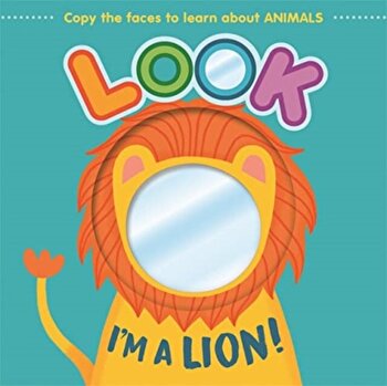 Look I m a Lion! (Board Book)
