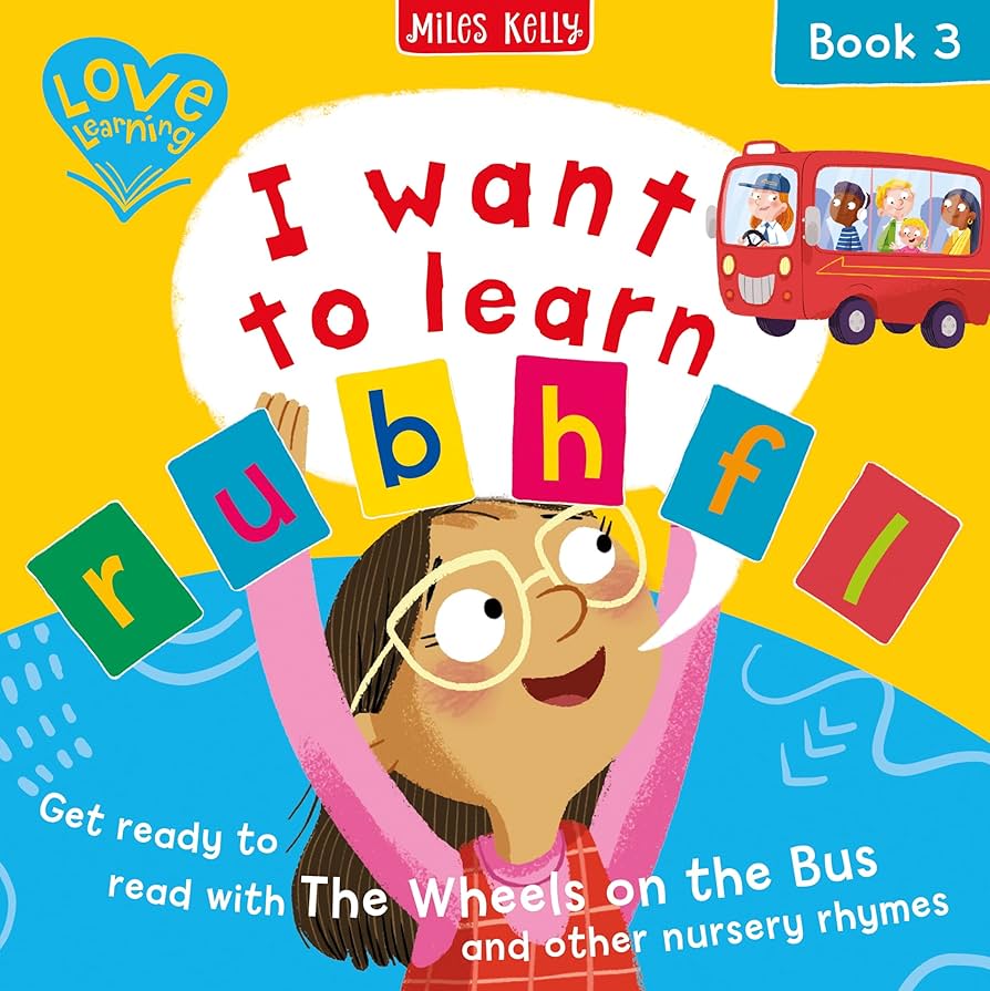 I Want To Learn R U B H F L - Book 3 Miles Kelly