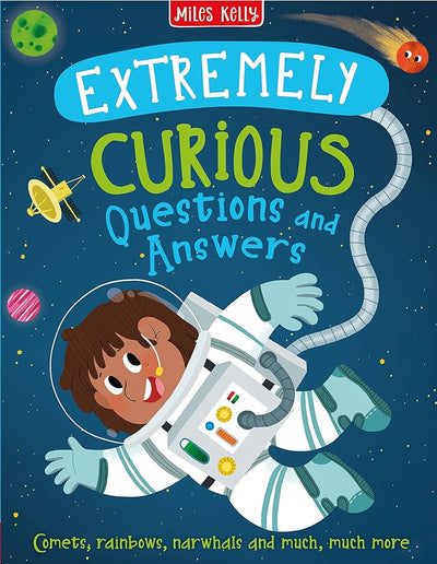 Extremely Curious Questions And Answers - Miles Kelly