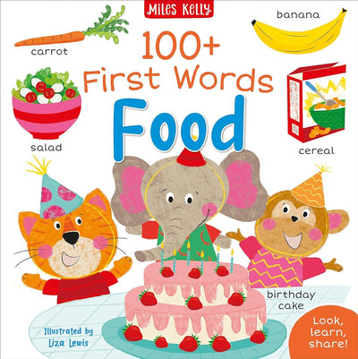Miles Kelly - 100+ First Words Food 