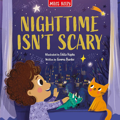 Night Time Isn T Scary - Miles Kelly