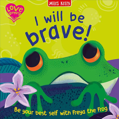 I Will Be Brave!- Miles Kelly