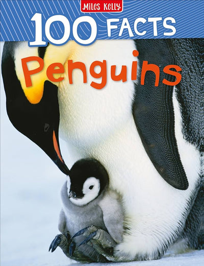 100 Facts Penguins - Miles Kelly