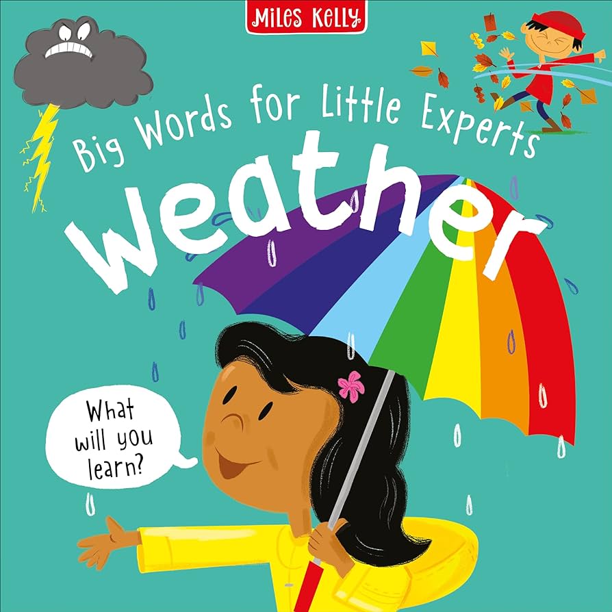 Big Words For Little Experts Weather - Miles Kelly