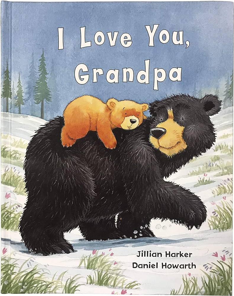 I Love You Grandpa