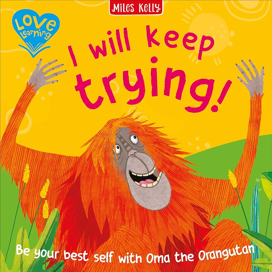 I Will Keep Trying! - Miles Kelly