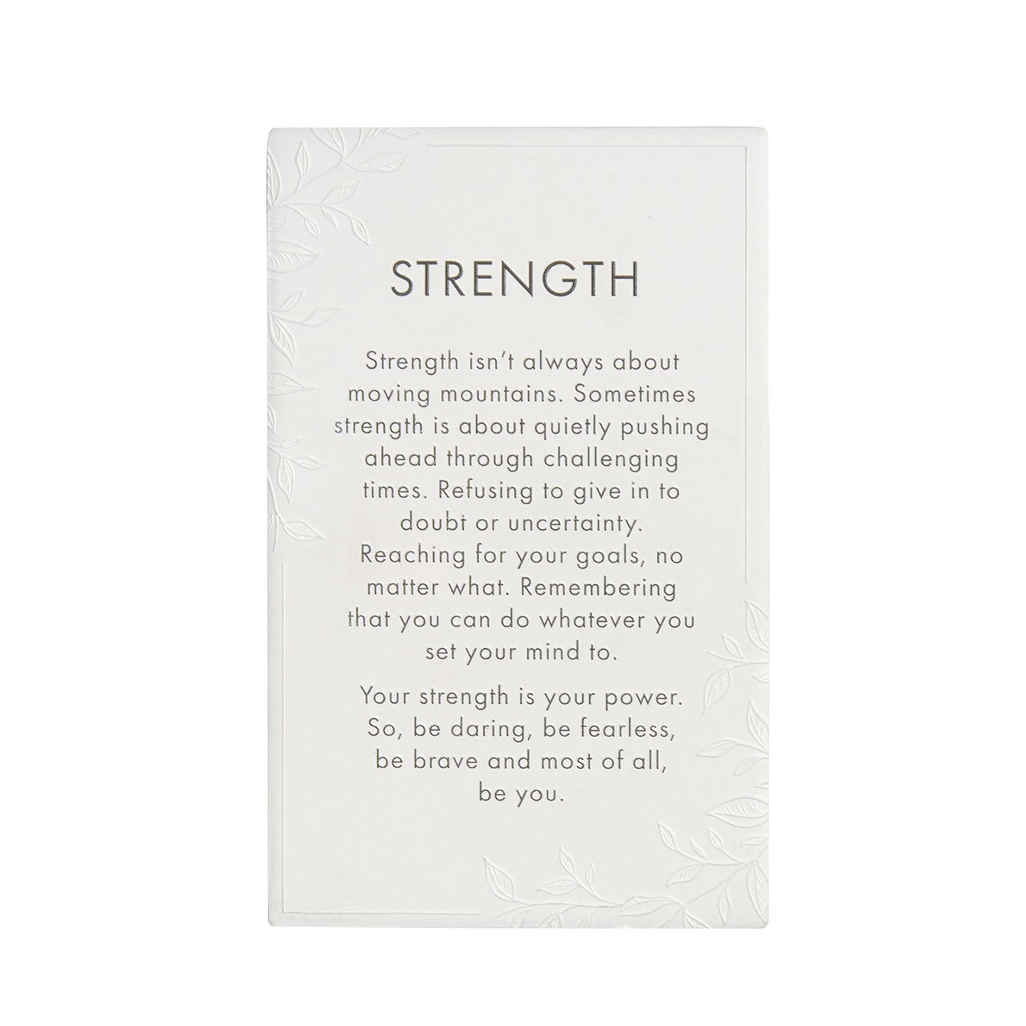 Ceramic Plaque Precious Quote - Strength