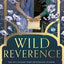 Wild Reverence by Rebecca Ross