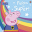 Peppa Pig - Peppa is super
