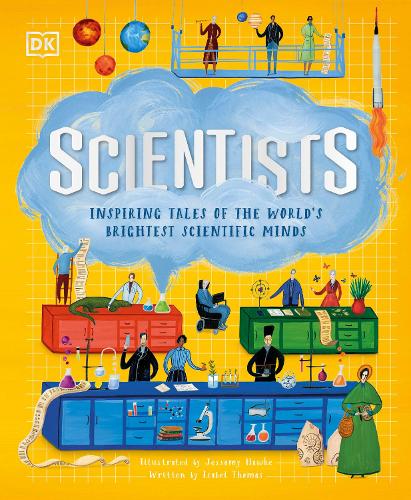 Scientists - Inspiring tales of the world's brightest scientific minds