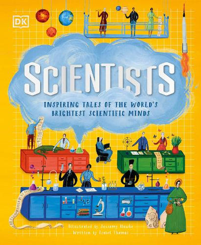 Scientists - Inspiring tales of the world's brightest scientific minds