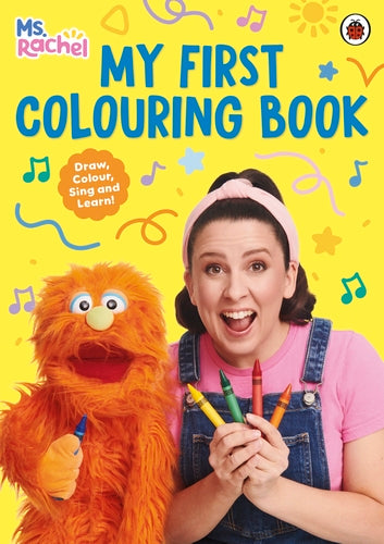 My First Colouring Book -  Ms Rachel.