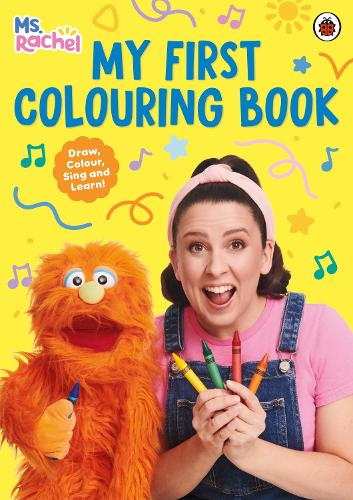 My First Colouring Book -  Ms Rachel.