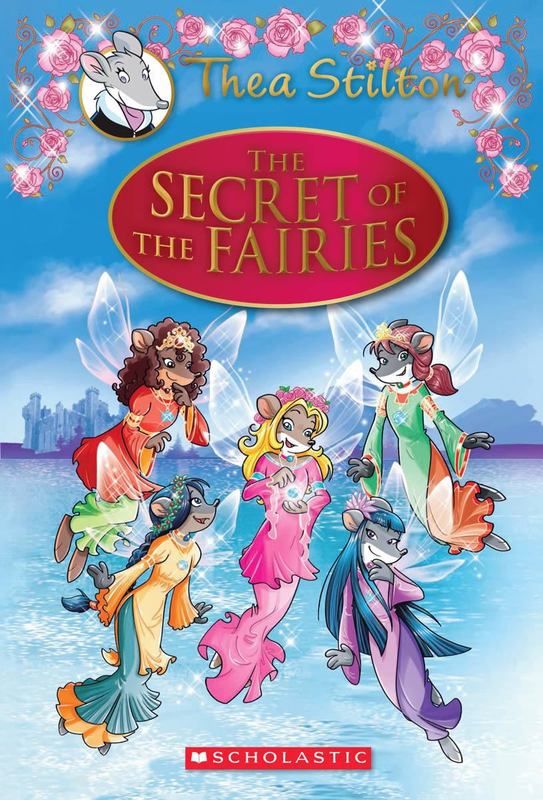 Thea Stilton The Secret Of The Fairies