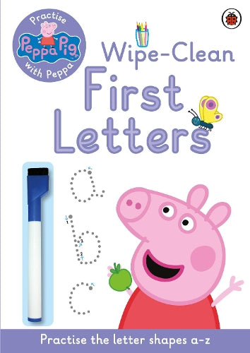 Peppa Pig - Practise with Peppa - Wipe-Clean First Letters