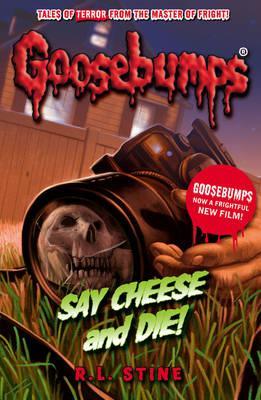 Say Cheese And Die
