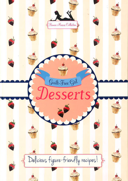 Guilt Free Girl Desserts
