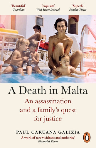 A Death In Malta - An Assassination And A Family’S Quest For Justice