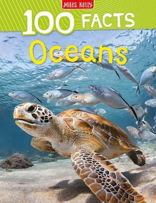 Miles Kelly - 100 Facts Oceans