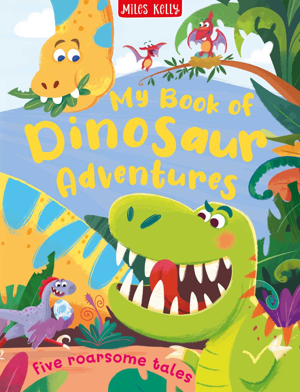 My Book Of Dinosaurs Adventures - Miles Kelly