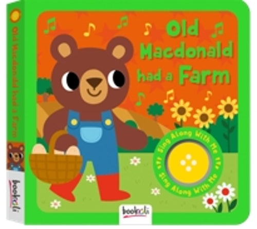Sing Along With Me Sound Book: Old MacDonald Had a Farm