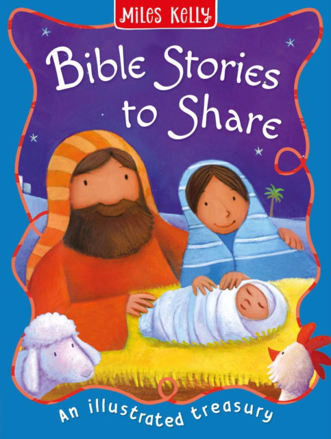 Bible Stories to Share MILES KELLY