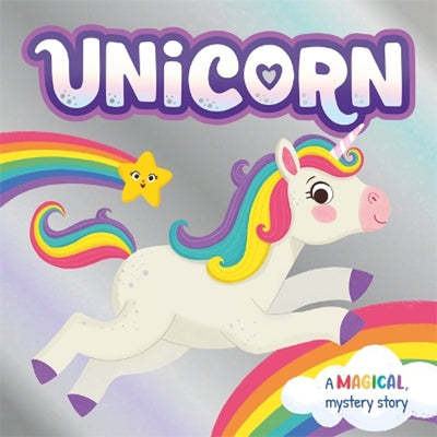 Unicorn - A Magical Mystery Story