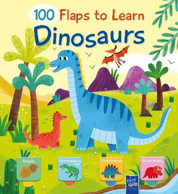 Dinosaurs - 100 Flaps To Learn