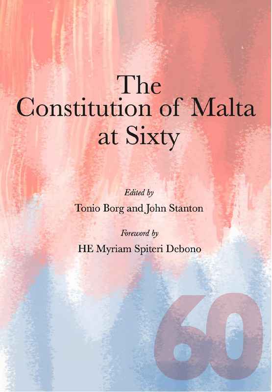 The Constitution Of Malta At Sixty