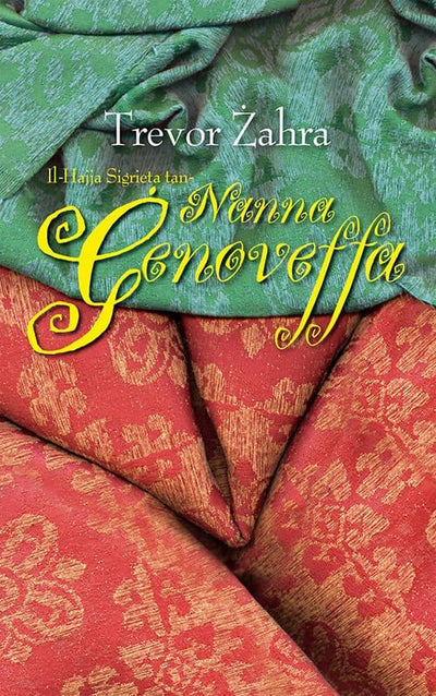 Il-Ħajja Sigrieta Tan-Nanna Ġenoveffa - Trevor Żahra