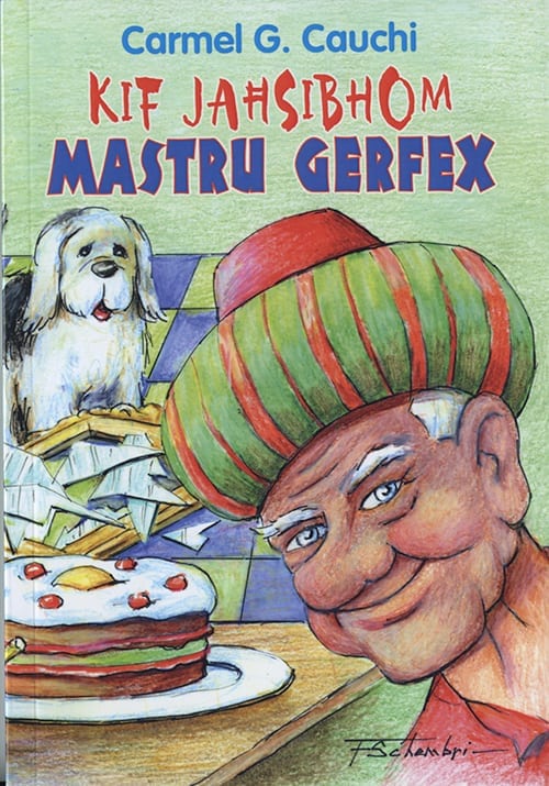 Kif Jaħsibhom Mastru Gerfex - Carmel G. Cauchi