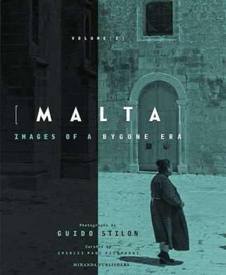 Malta Images Of A Bygone Era Volume 2