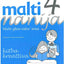 Malti Manija 4 Kitba Kreattiva