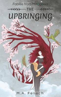 The Upbringing, Tales From Mragasia