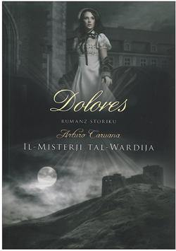 Il-Misteri Tal-Wardija - Dolores - it-Tielet  ktieb