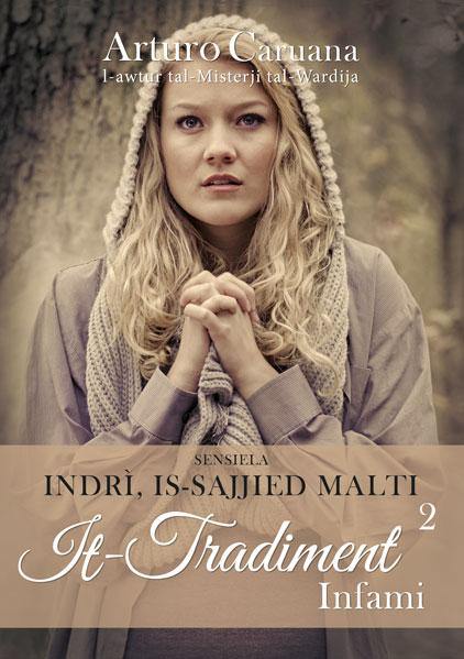 Indri, Is-Sajjied Malti - It-Tradiment Infami - it-Tieni ktieb