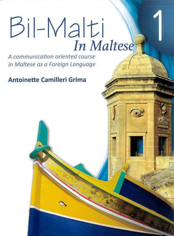 Bil-Malti In Maltese 1 - Antoinette Camilleri Grima
