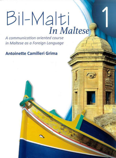 Bil-Malti In Maltese 1 - Antoinette Camilleri Grima
