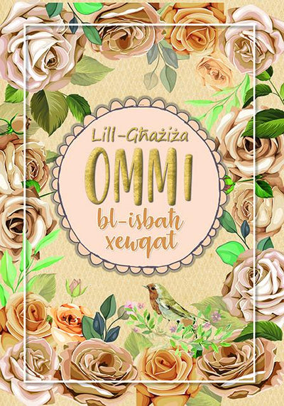 Lill-Għażiża Ommi Bl-Isbaħ Xewqat