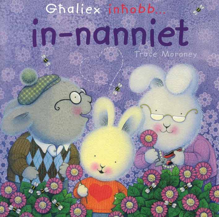 Ghaliex Inhobb In-Nanniet