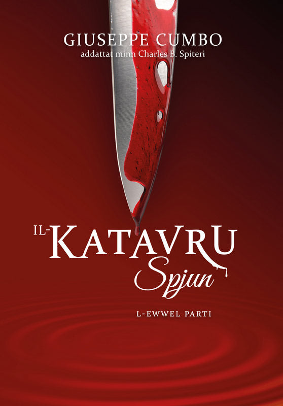 Il-Katavru Spjun - L-Ewwel Parti - Giuseppe Cumbo