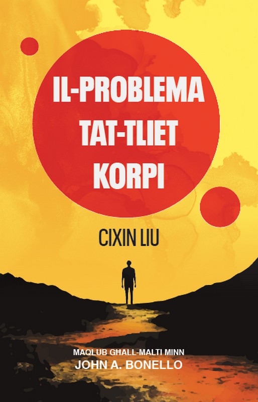 Il-Problema Tat-Tliet Korpi - Cixin Liu