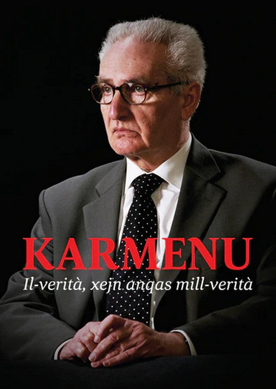 Karmenu Il-Verità Xejn Anqas Mill-Verità
