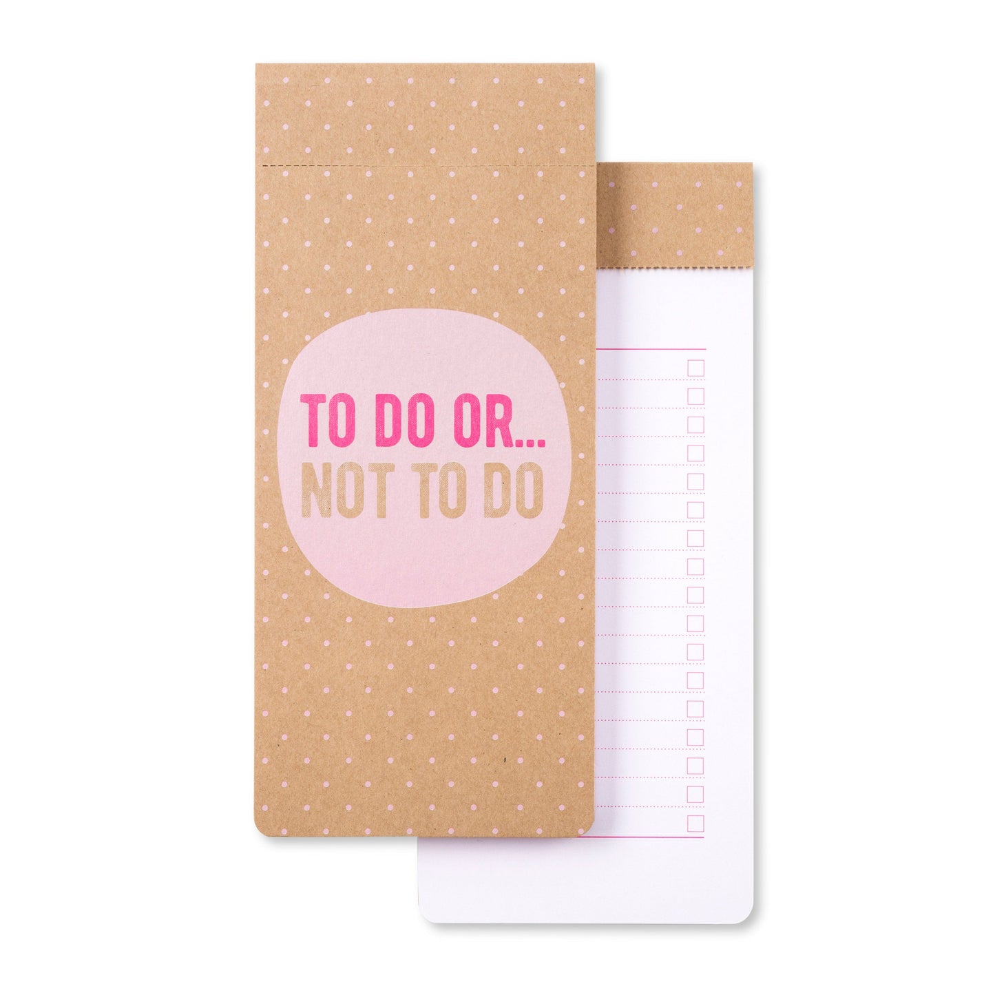 To Do Or ... Not To Do