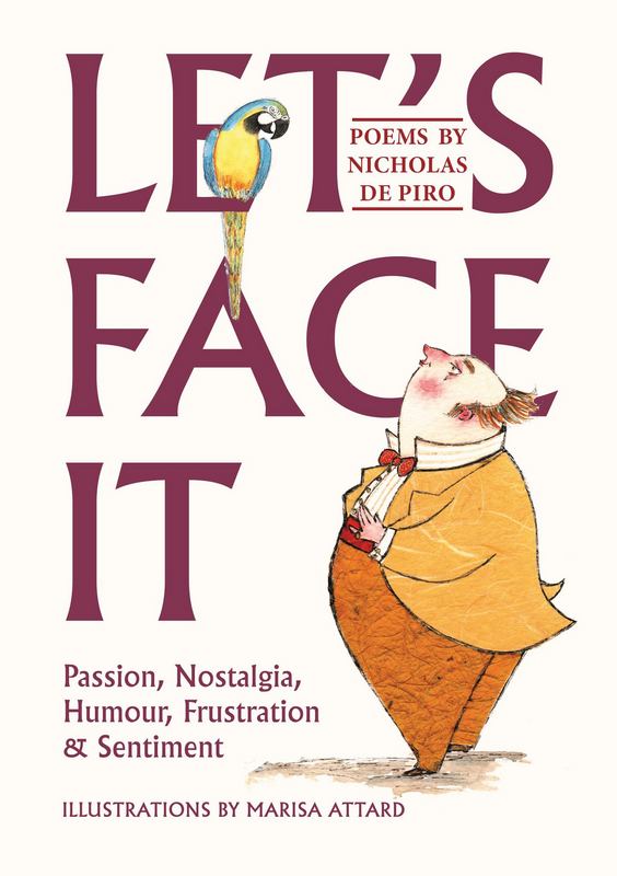 Let'S Face It - Poems By Nicholas De Piro