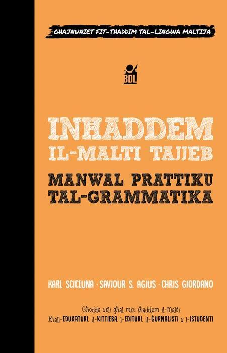 Inhaddem Il-Malti Tajjeb: Manwal Prattiku Tal-Grammattika (Pb)